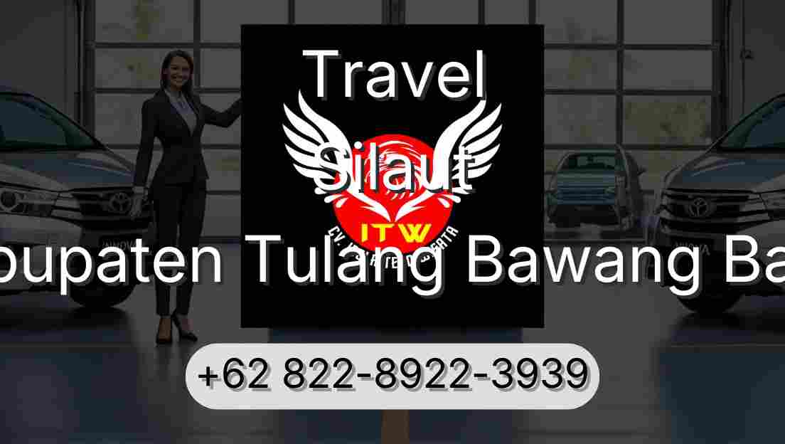 Travel Silaut Kabupaten Tulang Bawang Barat