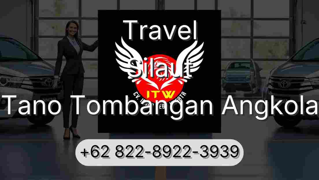 Travel Silaut Tano Tombangan Angkola