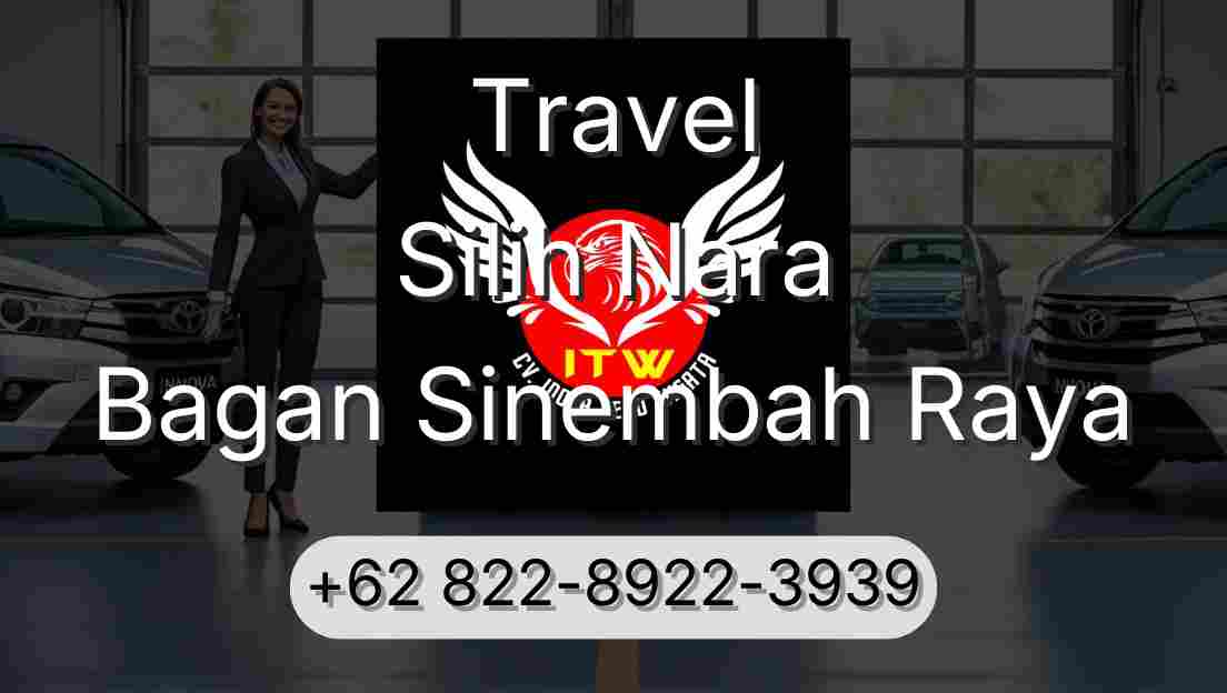 Travel Silih Nara Bagan Sinembah Raya