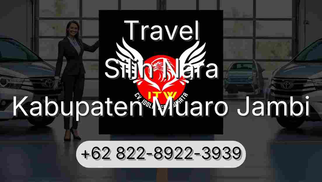 Travel Silih Nara Kabupaten Muaro Jambi