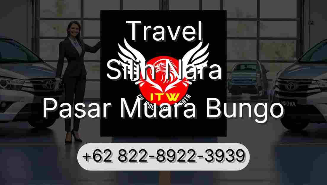 Travel Silih Nara Pasar Muara Bungo