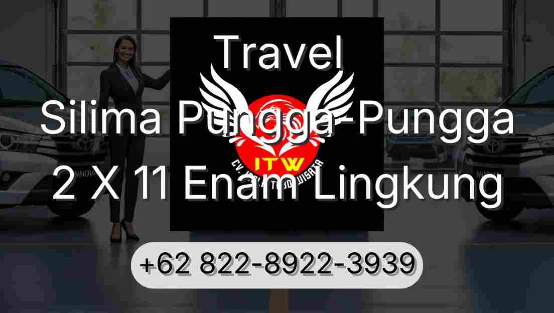 Travel Silima Pungga-Pungga 2 X 11 Enam Lingkung
