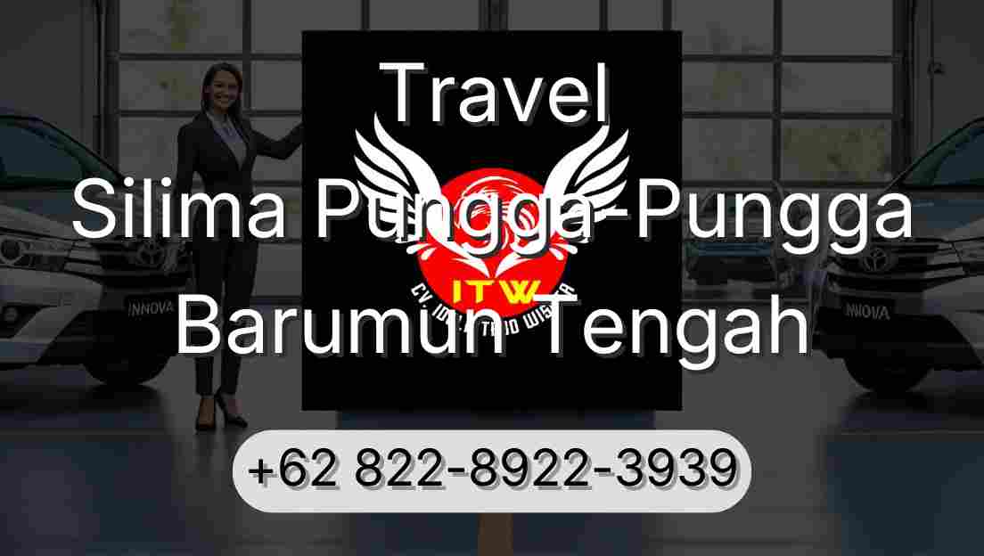 Travel Silima Pungga-Pungga Barumun Tengah