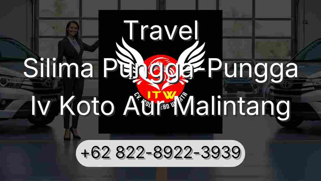 Travel Silima Pungga-Pungga Iv Koto Aur Malintang