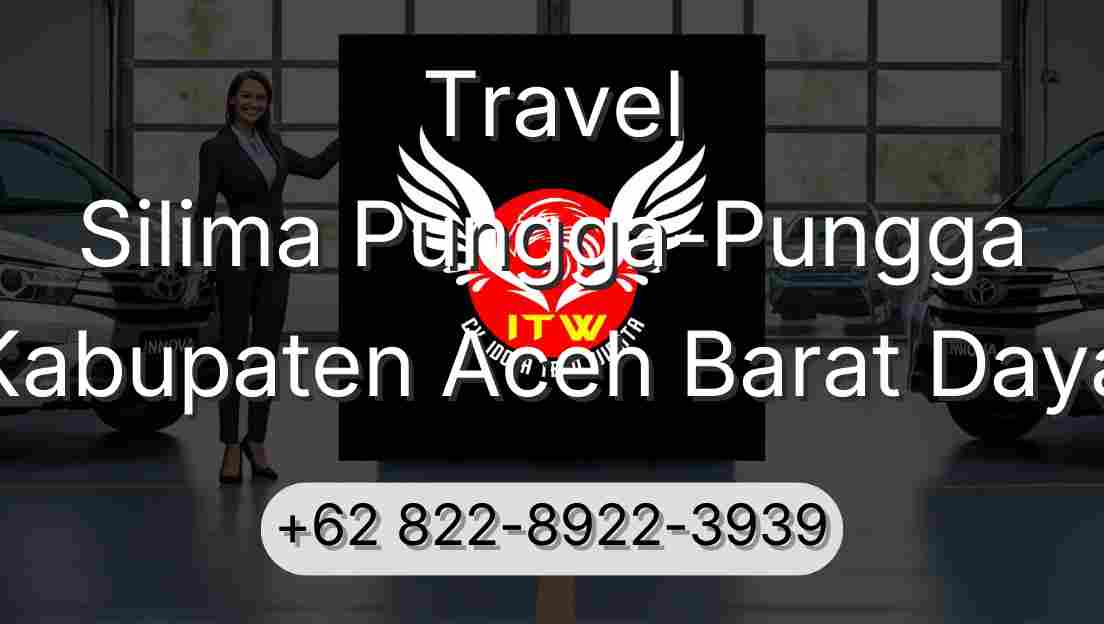 Travel Silima Pungga-Pungga Kabupaten Aceh Barat Daya
