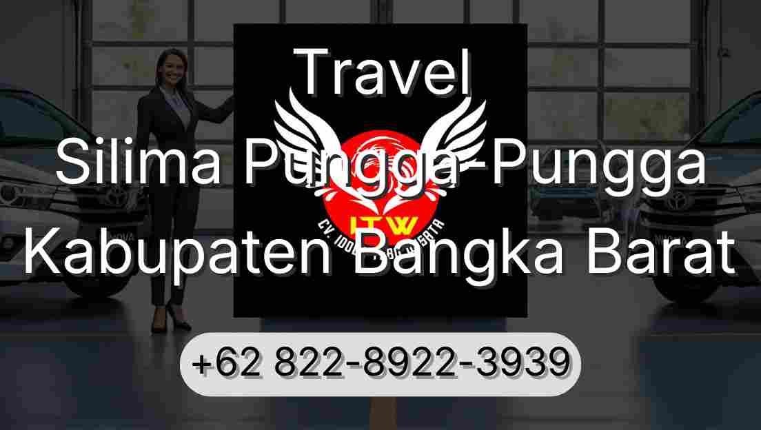 Travel Silima Pungga-Pungga Kabupaten Bangka Barat