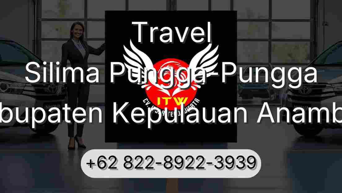 Travel Silima Pungga-Pungga Kabupaten Kepulauan Anambas