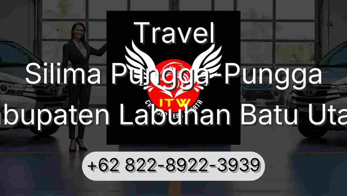 Travel Silima Pungga-Pungga Kabupaten Labuhan Batu Utara
