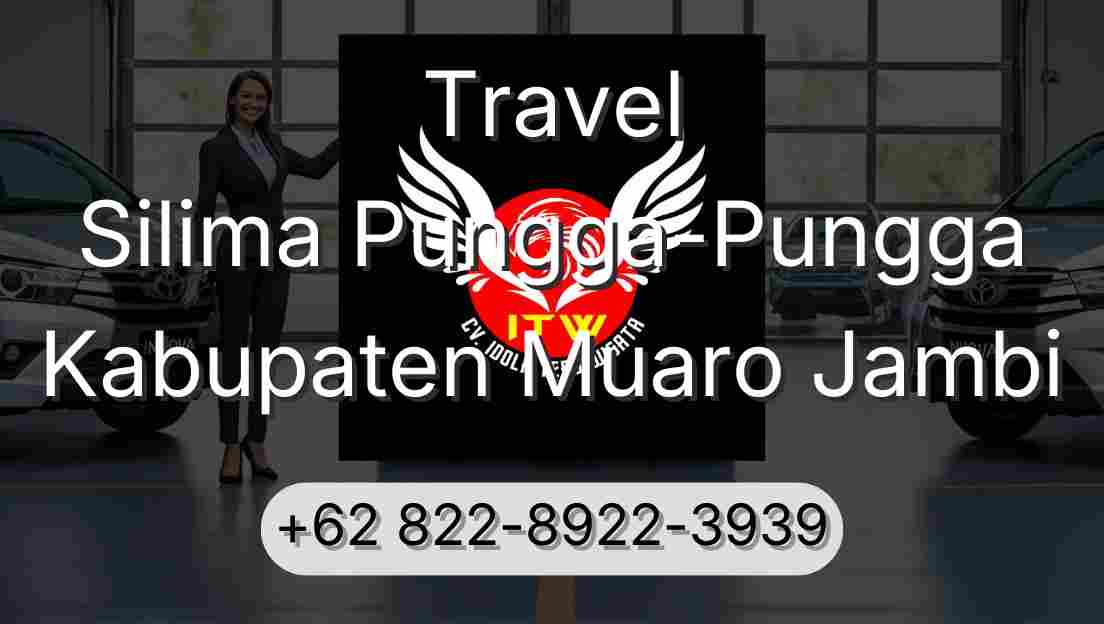 Travel Silima Pungga-Pungga Kabupaten Muaro Jambi