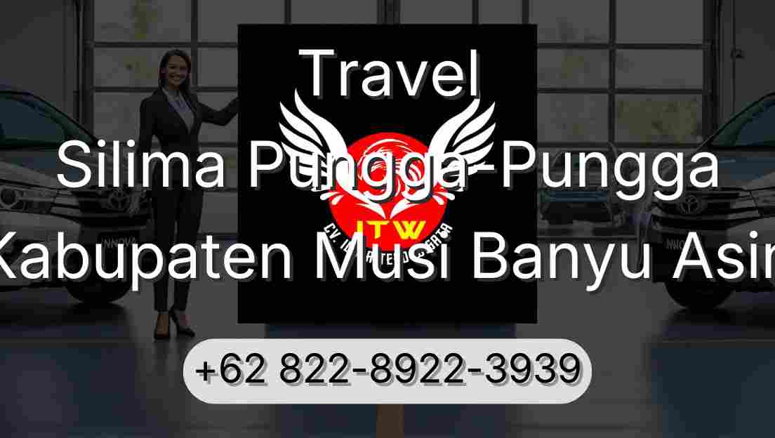 Travel Silima Pungga-Pungga Kabupaten Musi Banyu Asin
