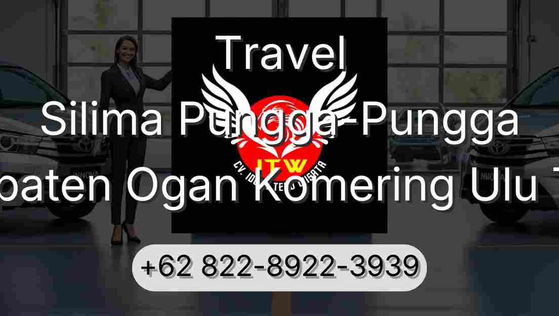 Travel Silima Pungga-Pungga Kabupaten Ogan Komering Ulu Timur