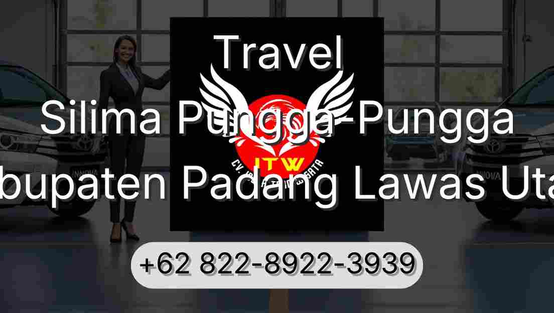 Travel Silima Pungga-Pungga Kabupaten Padang Lawas Utara