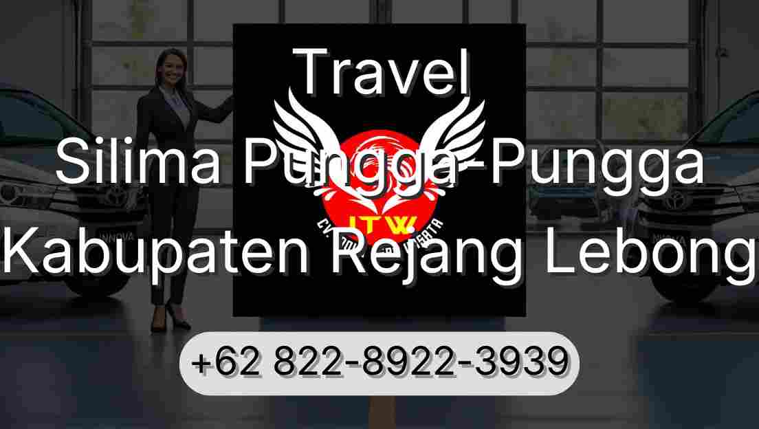 Travel Silima Pungga-Pungga Kabupaten Rejang Lebong