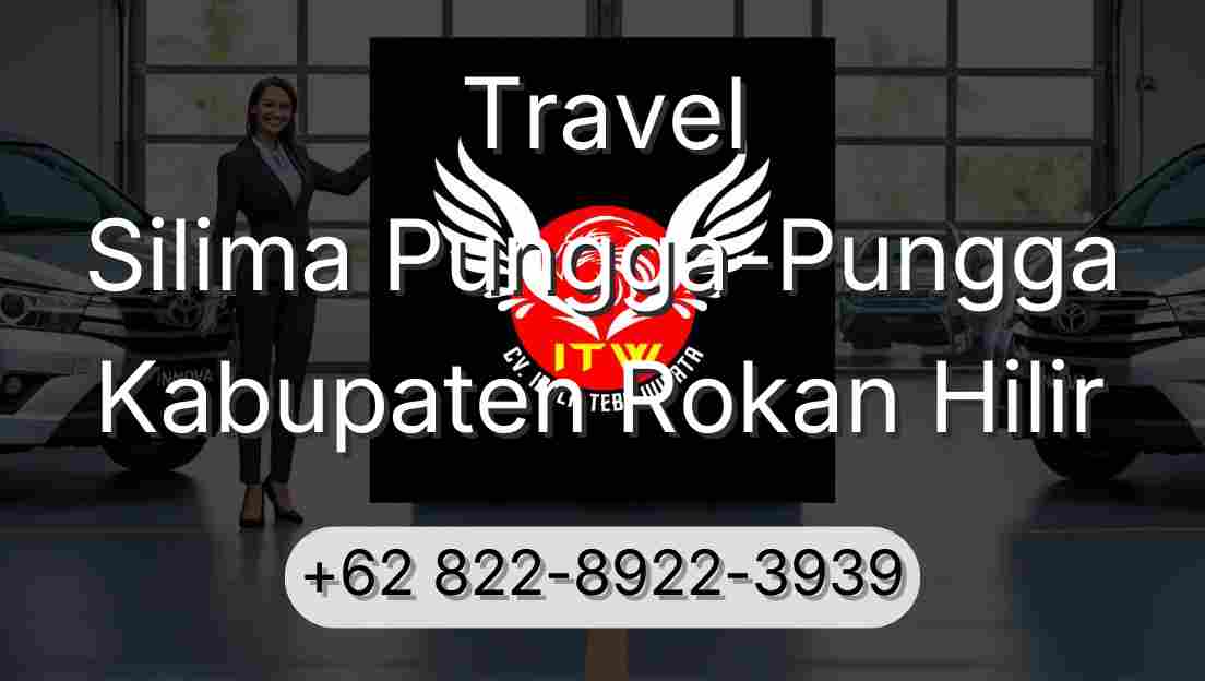 Travel Silima Pungga-Pungga Kabupaten Rokan Hilir
