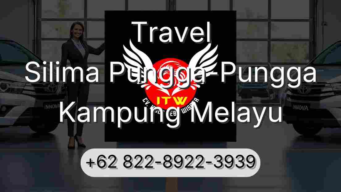 Travel Silima Pungga-Pungga Kampung Melayu