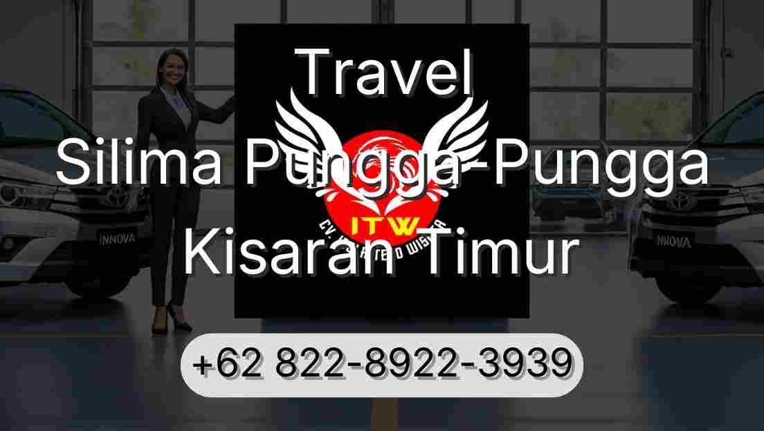 Travel Silima Pungga-Pungga Kisaran Timur