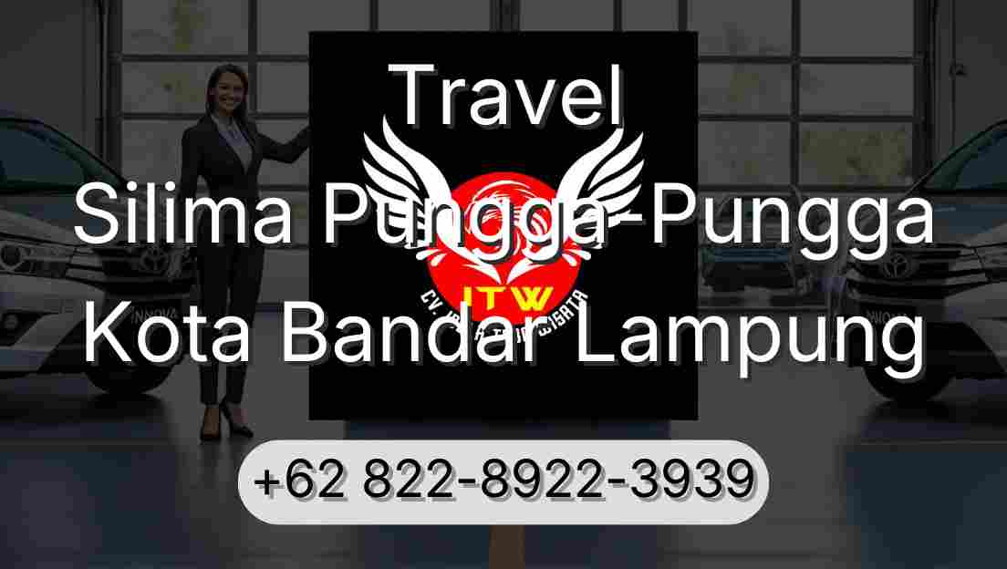 Travel Silima Pungga-Pungga Kota Bandar Lampung