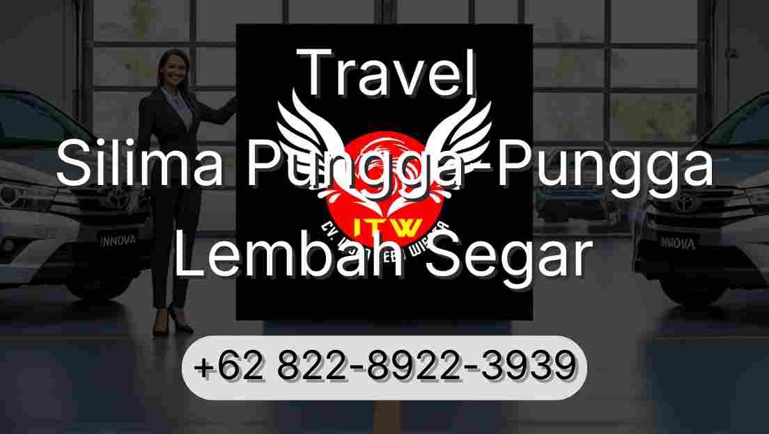 Travel Silima Pungga-Pungga Lembah Segar