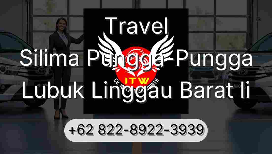 Travel Silima Pungga-Pungga Lubuk Linggau Barat Ii