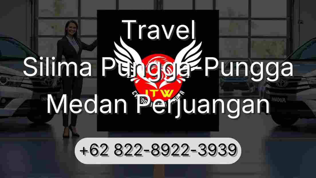 Travel Silima Pungga-Pungga Medan Perjuangan