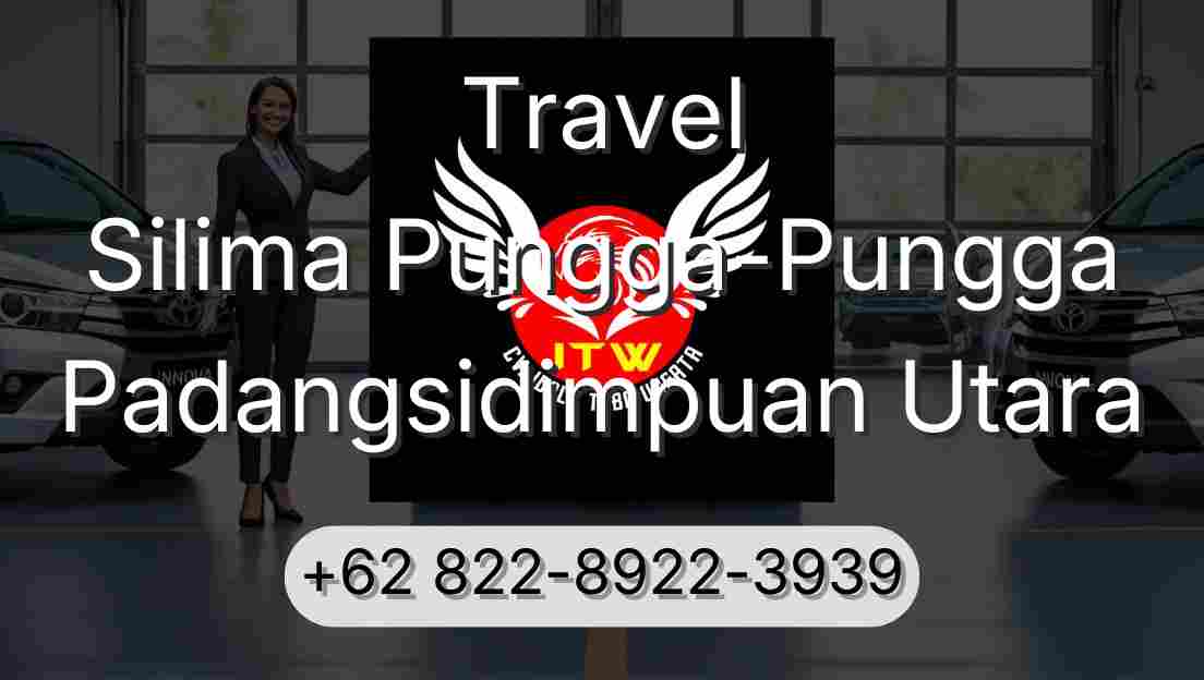 Travel Silima Pungga-Pungga Padangsidimpuan Utara