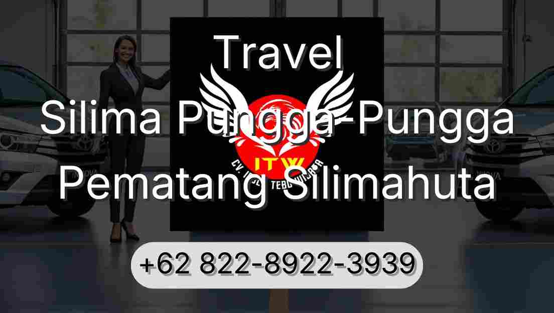 Travel Silima Pungga-Pungga Pematang Silimahuta
