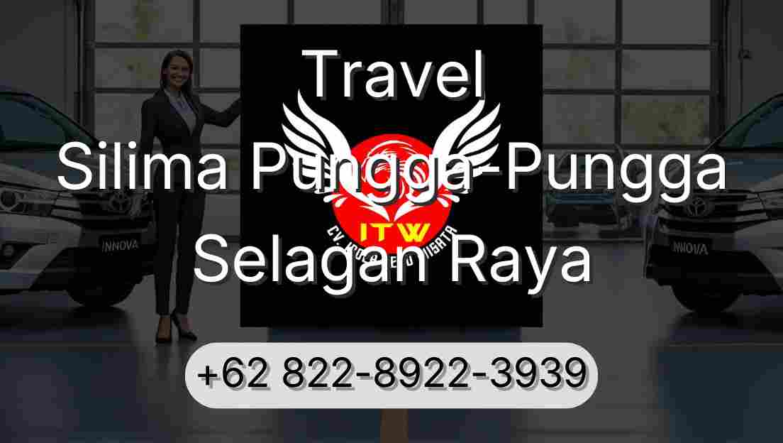 Travel Silima Pungga-Pungga Selagan Raya