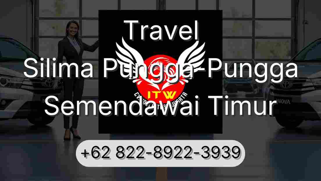 Travel Silima Pungga-Pungga Semendawai Timur