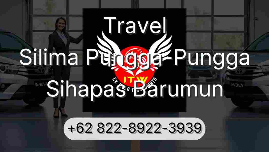 Travel Silima Pungga-Pungga Sihapas Barumun