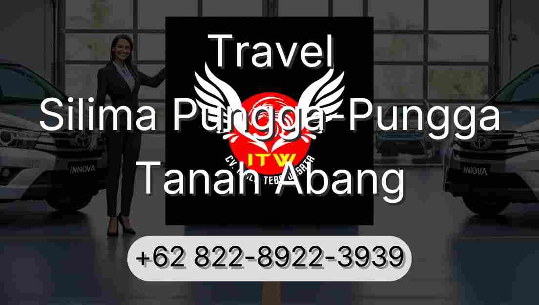 Travel Silima Pungga-Pungga Tanah Abang