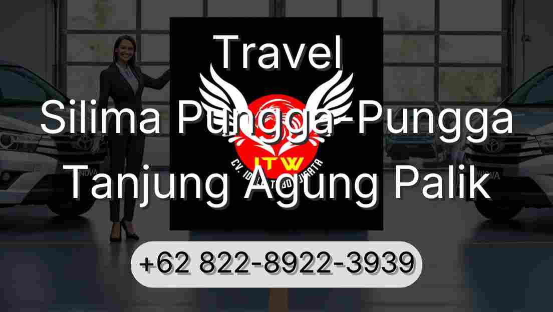 Travel Silima Pungga-Pungga Tanjung Agung Palik