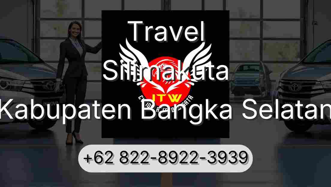 Travel Silimakuta Kabupaten Bangka Selatan
