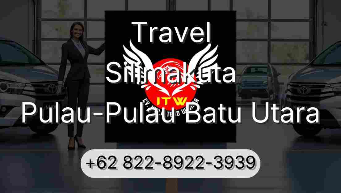 Travel Silimakuta Pulau-Pulau Batu Utara