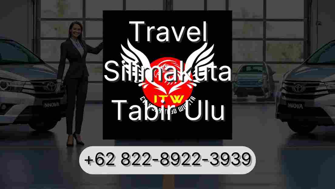 Travel Silimakuta Tabir Ulu