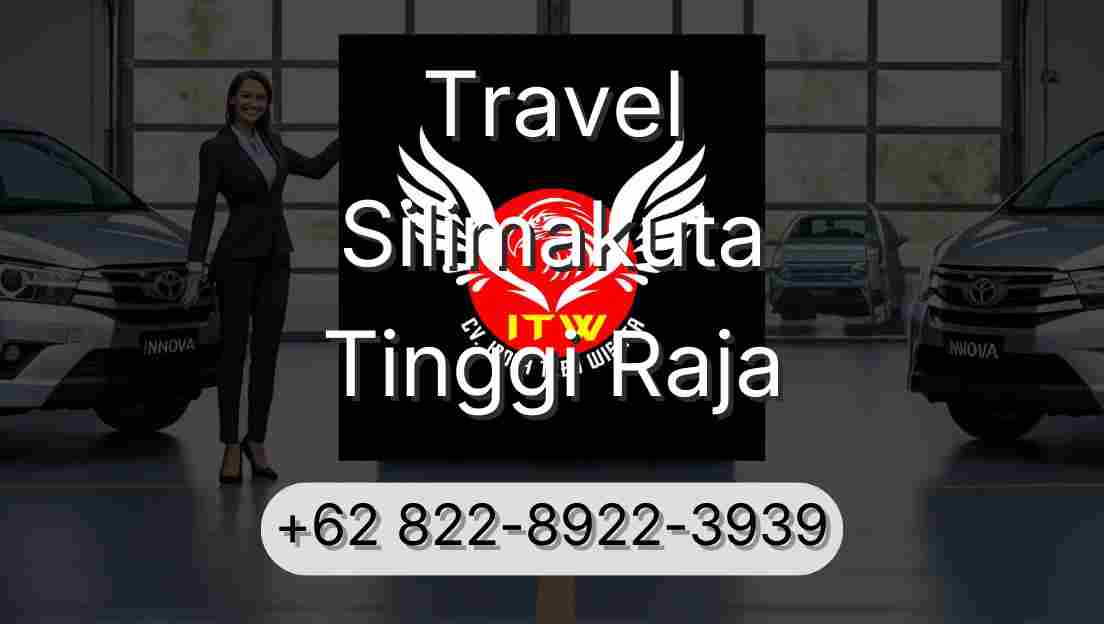 Travel Silimakuta Tinggi Raja