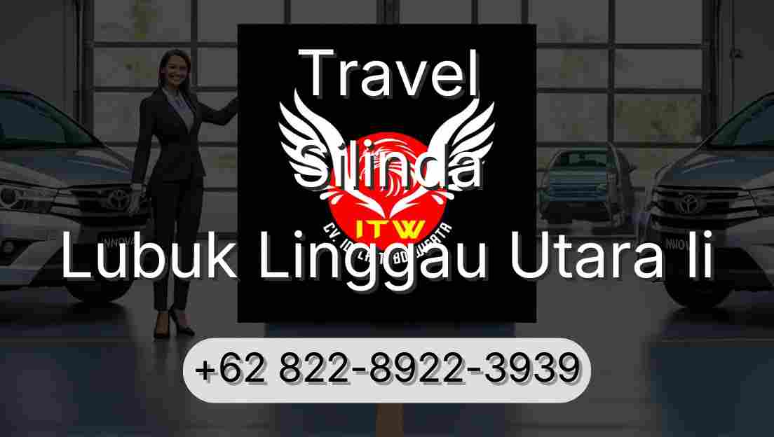 Travel Silinda Lubuk Linggau Utara Ii