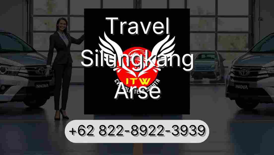 Travel Silungkang Arse