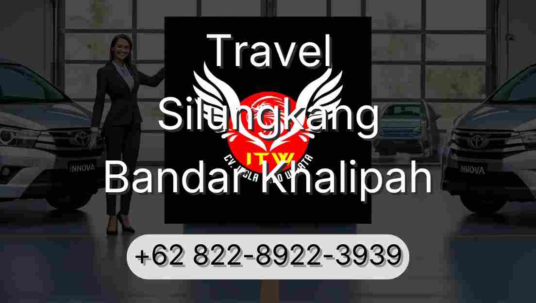 Travel Silungkang Bandar Khalipah
