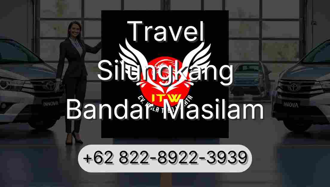 Travel Silungkang Bandar Masilam