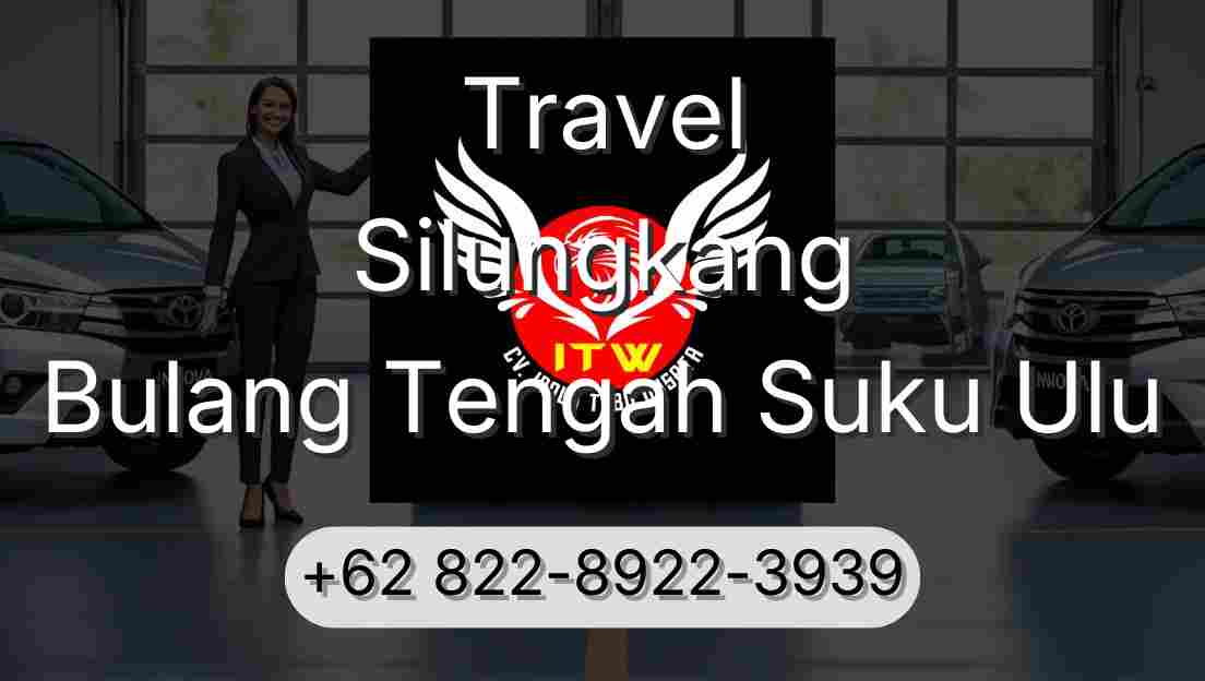 Travel Silungkang Bulang Tengah Suku Ulu