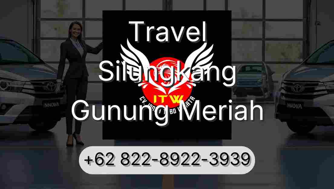 Travel Silungkang Gunung Meriah