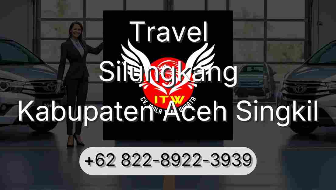 Travel Silungkang Kabupaten Aceh Singkil