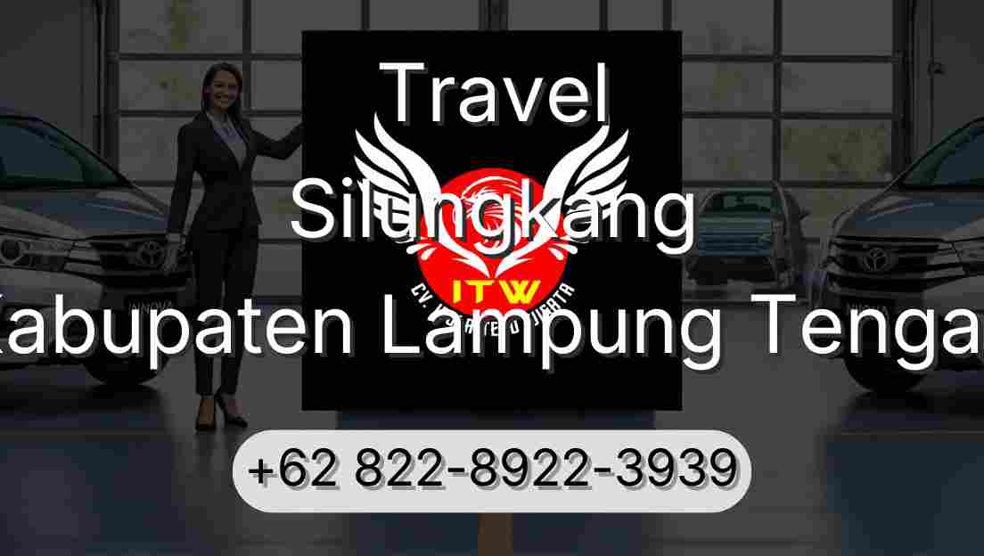 Travel Silungkang Kabupaten Lampung Tengah