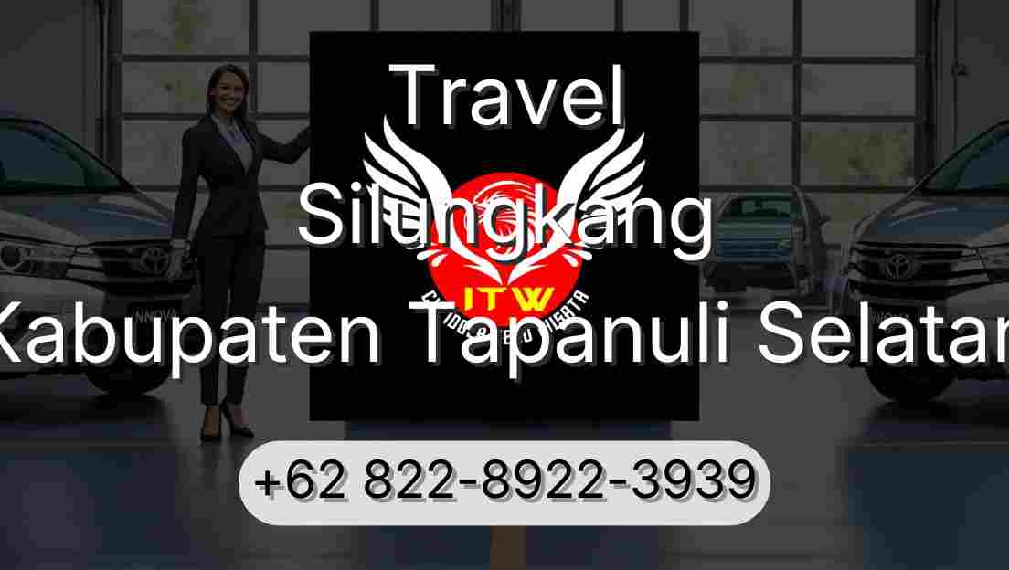 Travel Silungkang Kabupaten Tapanuli Selatan
