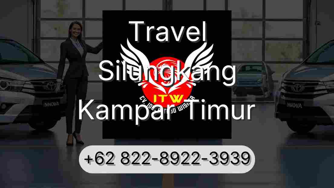 Travel Silungkang Kampar Timur