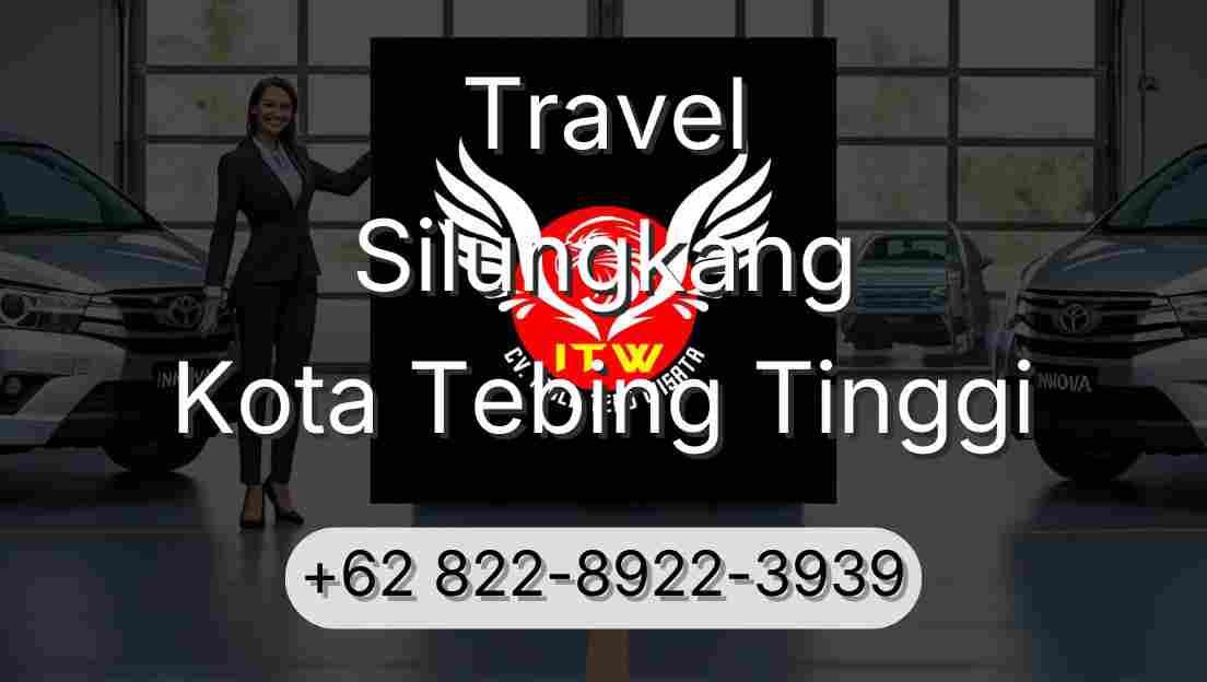 Travel Silungkang Kota Tebing Tinggi