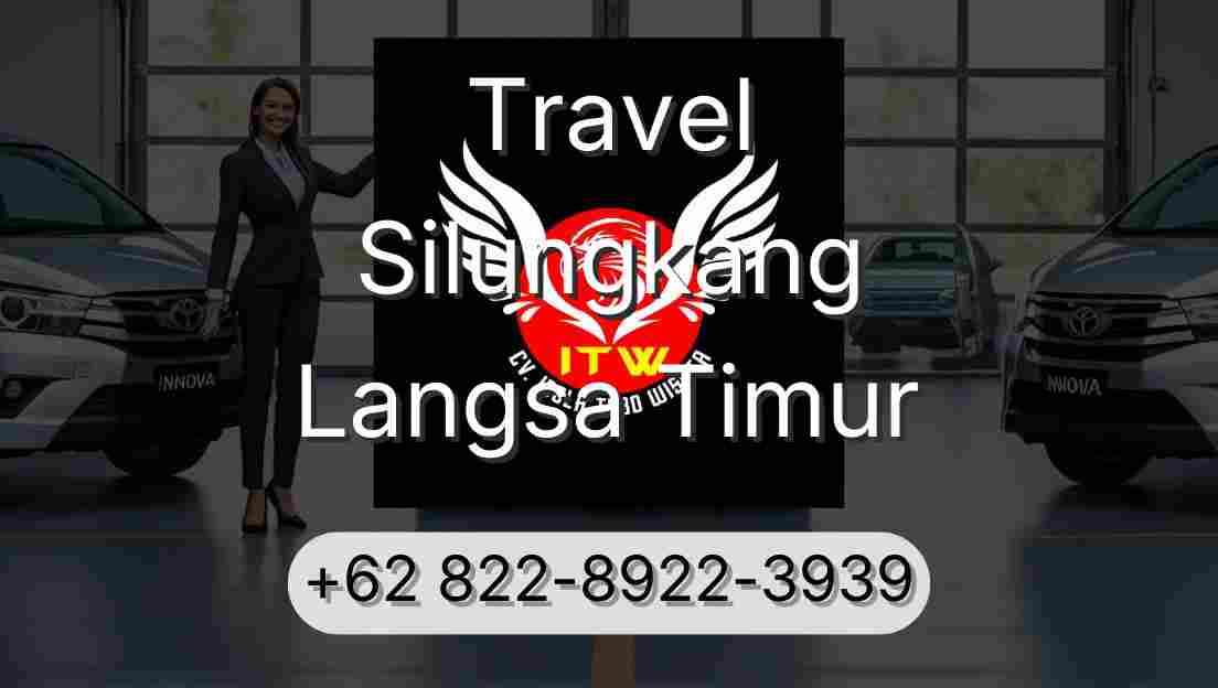 Travel Silungkang Langsa Timur