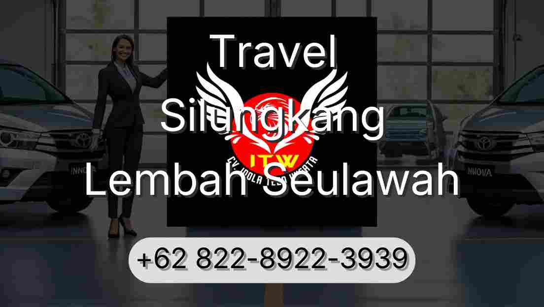 Travel Silungkang Lembah Seulawah