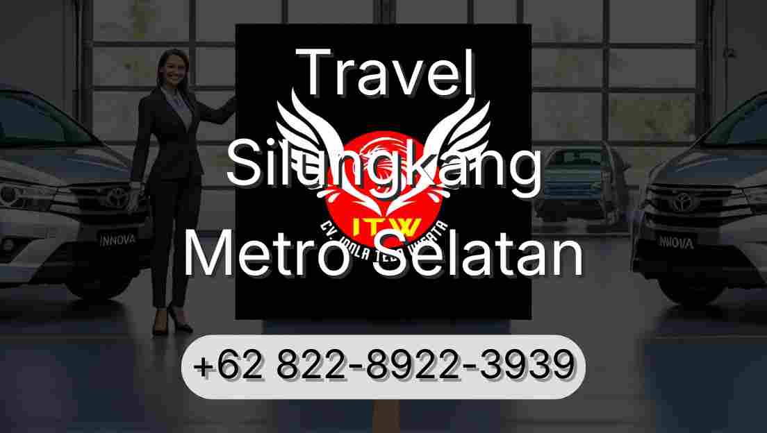 Travel Silungkang Metro Selatan