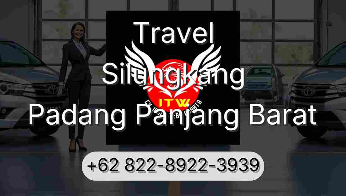 Travel Silungkang Padang Panjang Barat